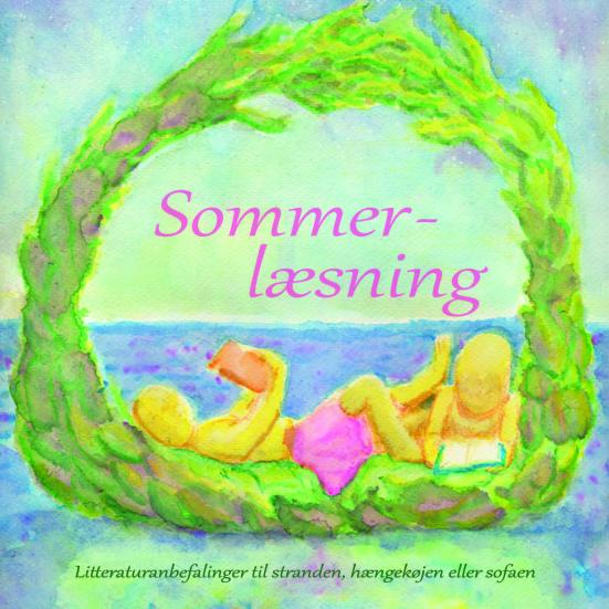 Litteraturanbefalinger til stranden, hængekøjen eller sofaen